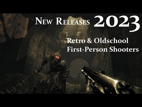 New Releases 2023 – Retro & Oldschool First-Person Shooters