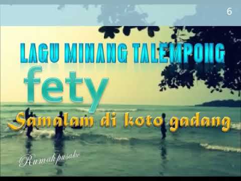 FETY SAMALAM DI KOTO GADANG