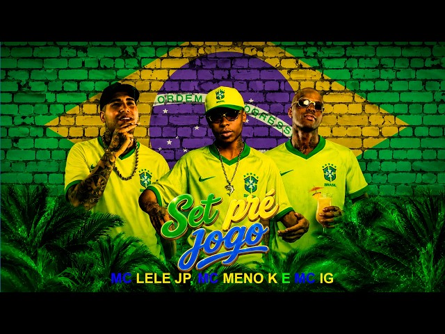 SET PRÉ JOGO - MC Lele JP, MC Meno K e MC IG - YouTube