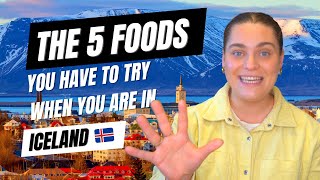 The 5 Foods you HAVE to try in Iceland! 🇮🇸 | The Ultimate Food Guide to Iceland!