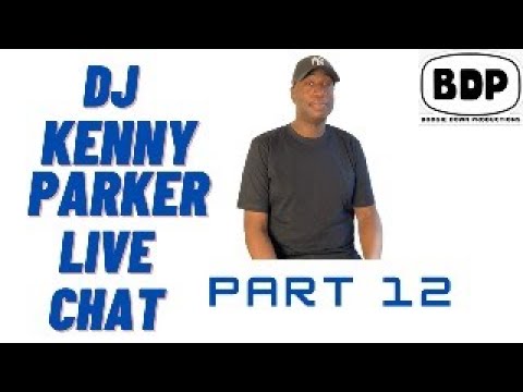 DJ Kenny Parker  Of Boogie Down Productions Live Chat #12