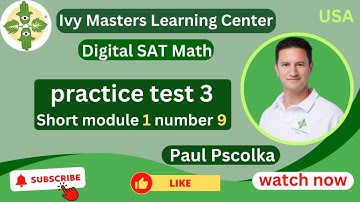 Digital SAT math practice test 3 short module 1 number 9 || Ivy Masters