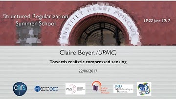 Structured Regularization Summer School - C. Boyer -  22/06/2017