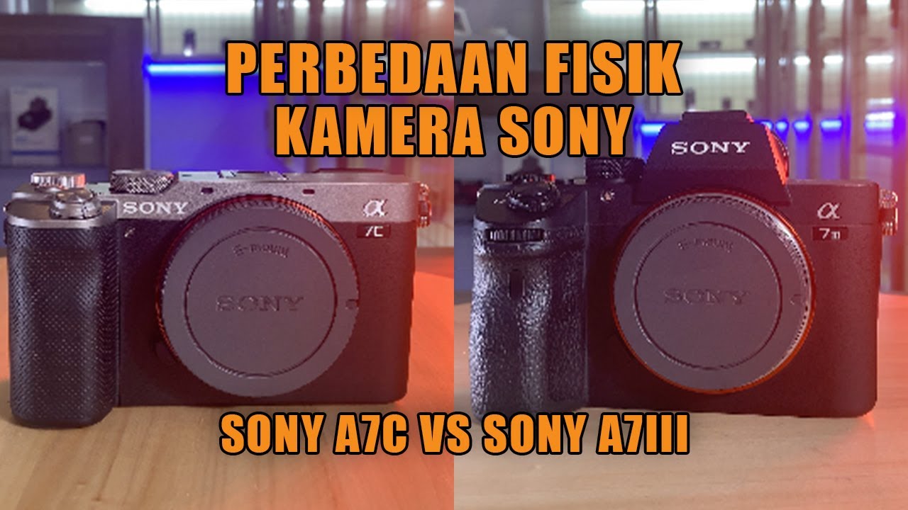 perbandingan-fisik-sony-a7c-vs-a7-iii-pilih-yang-mana-youtube