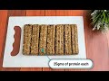 I Made Some Really Awesome Protein Bars for a Week Without Protein Powder !! 🇮🇳