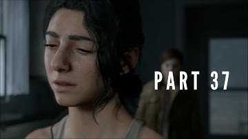 THE LAST OF US PART II Walkthrough Gameplay Part 37 - THE FARM!! (Last of Us Part 2)