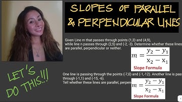 ALGEBRA: SLOPES |How to determine whether the lines are parallel or perpendicular?||Jane Maciejewski
