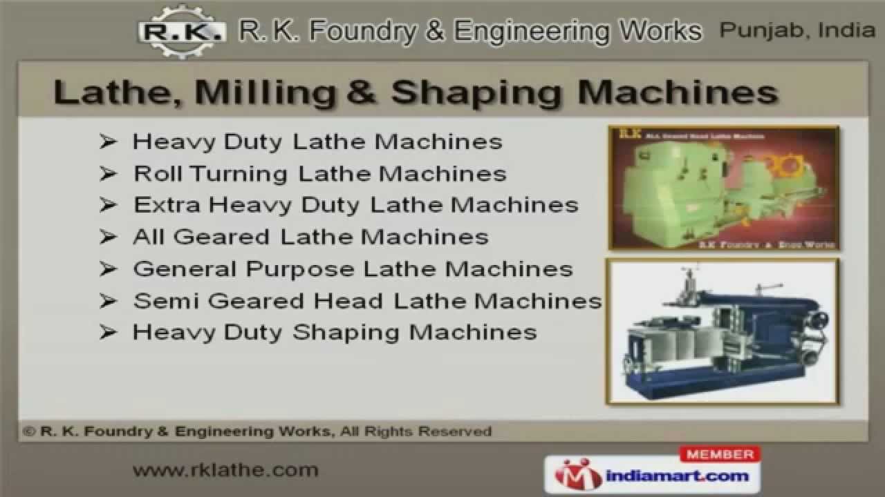 Heavy Duty Machines by R. K. Foundry & Engineering Works, Batala
