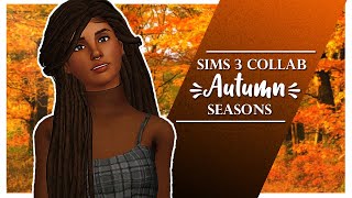 ? SIMS 3 CAS | Seasons Collab | Autumn ?