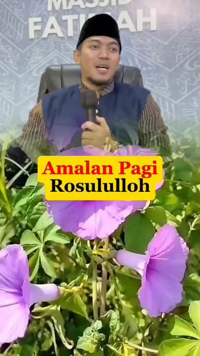 Morning Practices of the Prophet Muhammad #lecture #motivation #ustadzirfanrizkihaas #bungaliar