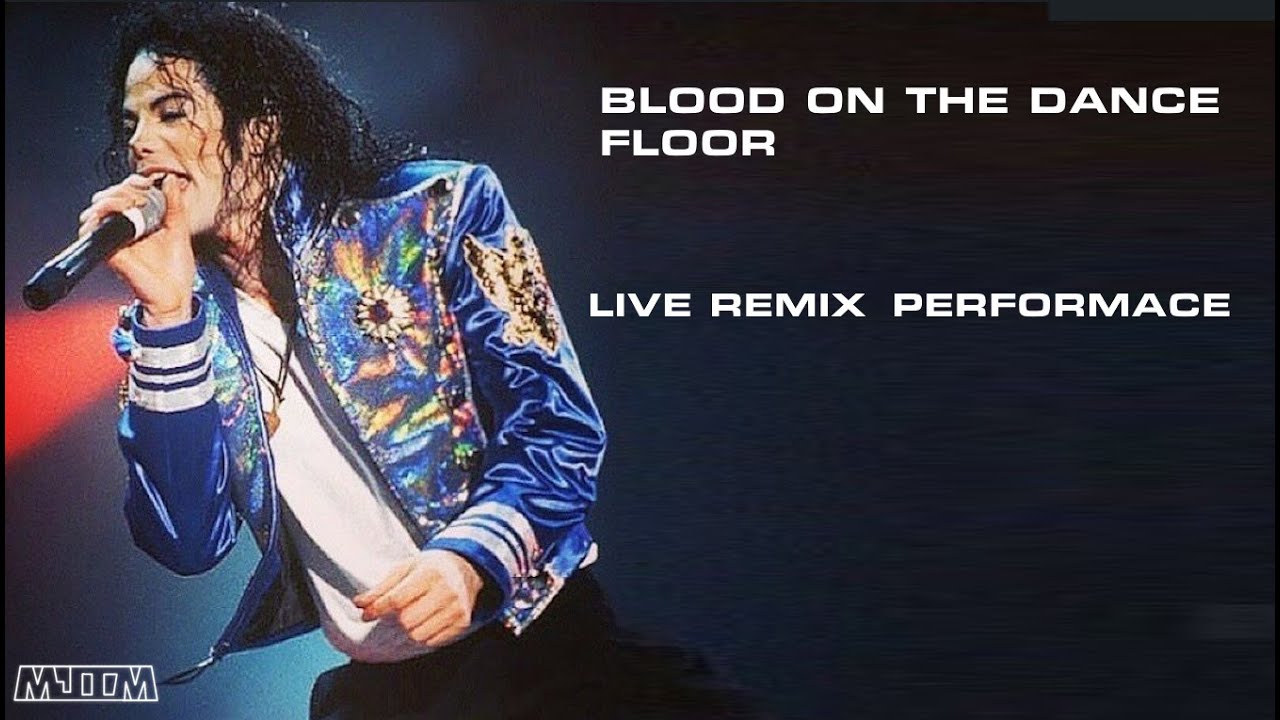 Mj Botdf Michael Jackson - Blood On The Dance Floor (Live Remix Performance ...