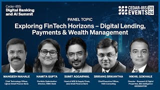 Cedar-IBSi Digital Banking & AI Summit, Bengaluru Panel 2: Exploring FinTech Horizons.
