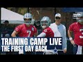 Training Camp Live: The First Day Back | Dallas Cowboys 2021