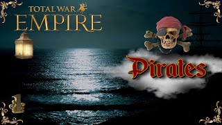 Empire total war PUA  VDM Пираты - Хозяева жизней  #1