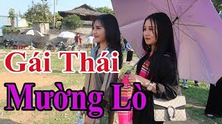 Gặp gái Thái cực xinh tại lễ hội // Gái Thái Mường Lò Nghĩa Lộ - Yên Bái // GÁI BẢN