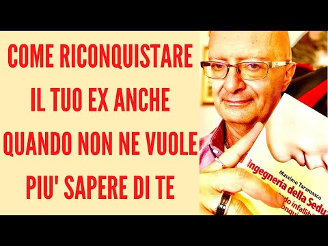 Video: Come riconquistare il tuo ex anche se dice che non vuole