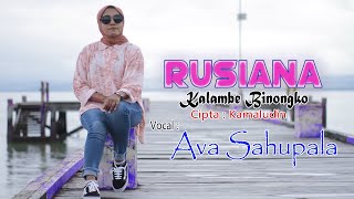 RUSIANA KALAMBE BINONGKO - Ava Sahupala |  Video & Music 2021 Cover Lagu Buton
