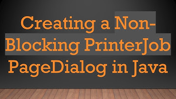 Creating a Non-Blocking PrinterJob PageDialog in Java