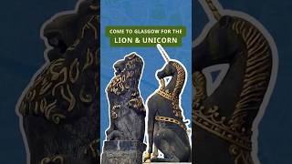 Come to Glasgow for the Lion & the Unicorn