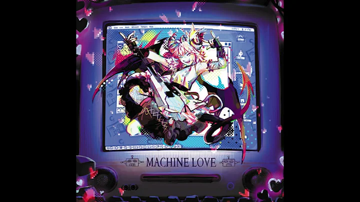 Machine Love