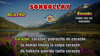 SONQOLLAY (D) Huayno - KARAOKE - Para voz de varón