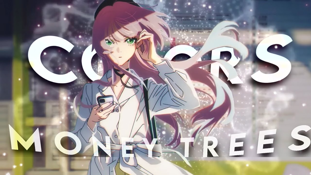 sawano hiroyuki | money trees [amv/edit] COLORS!