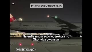 Dr paa bobo Nsem Keka #fyp 