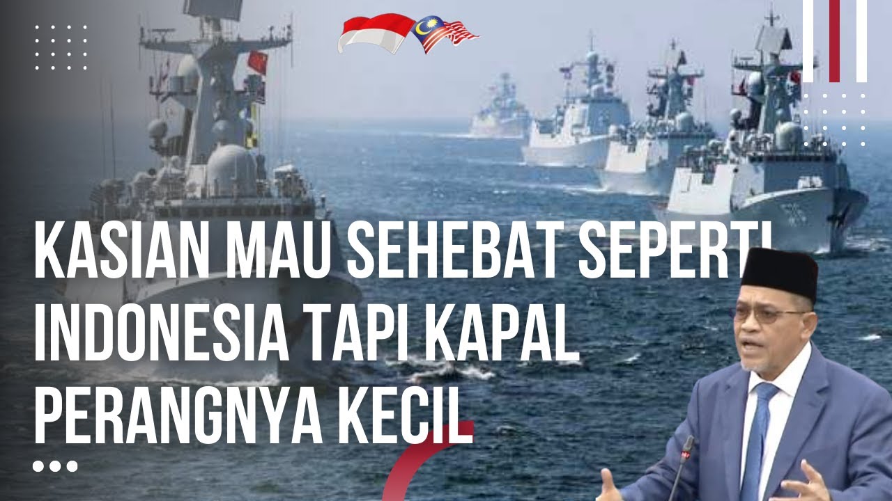 Parlemen Sedih! Tentara Malaysia Mau Seganas Indonesia, Tapi Kapalnya Kecil