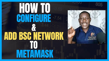 How to configure and add BSC network to your Metamask wallet.