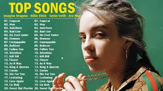 Top English Songs 2023 - Imagine Dragons, Billie Eilish, Taylor Swift, Ava Max Mix 2023