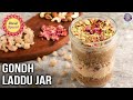 Gondh Laddu Jar | #Diwali2023 Gifting Quick Sweet Special Gondh Laddu Jar Recipe at Home | Bhumika