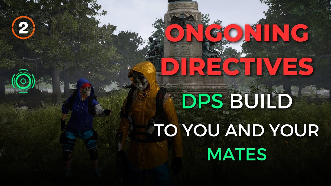 The Division 2 | Pve Build | DPS  | ONGONING DIRECTIVES | status effect  (TU.17.1)