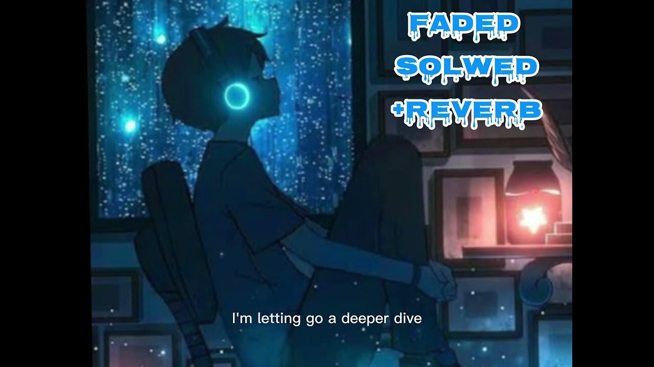 Faded Slowed+Reverb English Lofi Song😍😍😍😍