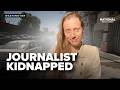 American journalist KIDNAPPED in Iraq