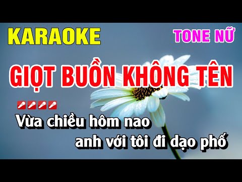 Karaoke Giọt Buồn Không Tên Tone Nữ Nhạc Sống 23023 | Nguyễn Linh