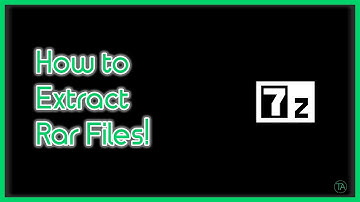 How to extract RAR files and other files(7-ZIP)