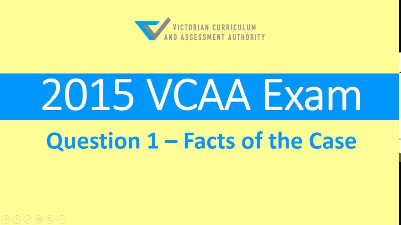 2015 VCAA Exam Q1 Facts of the Case - YouTube