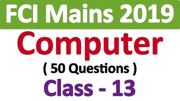 FCI Mains 2019 Computer Class 13 | FCI Mains Mock Test | FCI Mains Exam Preparation
