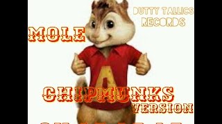 Mole - Ooh La La La - Chipmunks Version - November 2016