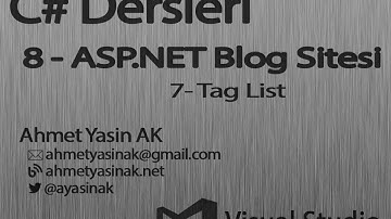 C# Yazılım Dersleri 8-P1 Web - Asp.NET - Blog Sitesi - 7 - Tag List