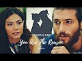 Can & Sanem = You Are The Reason