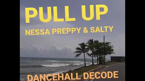 Nessa Preppy & Salty - Pull Up Lyrics