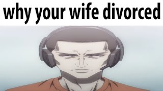 why your wife divorced