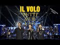 Il Volo - Arena di Verona ( 1^ parte ) - Tutti per uno - 03.05.2023