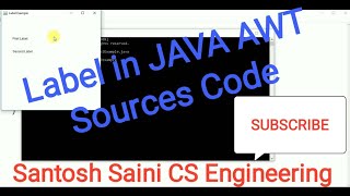 How to Label in JAVA AWT Sources Code with Output running command (CS ENGINEERING)