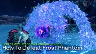 How To Defeat Frost Phantom - God of War Ragnarok Gameplay Guide Resimi