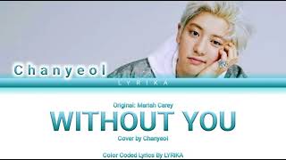 Chanyeol - Without You (The Box OST) Color Coded Lyrics