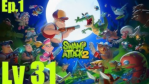 Swamp Attack 2 Gameplay - Android Level 31
