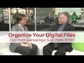 Organize Your Digital Files: Tips from Genealogy Guy Drew Smith