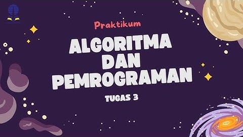 Tugas 3 Praktikum Algoritma dan Pemrograman - Anis Salsabila